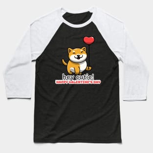 Hey Cutie!  Happy Valentine's Day Baseball T-Shirt